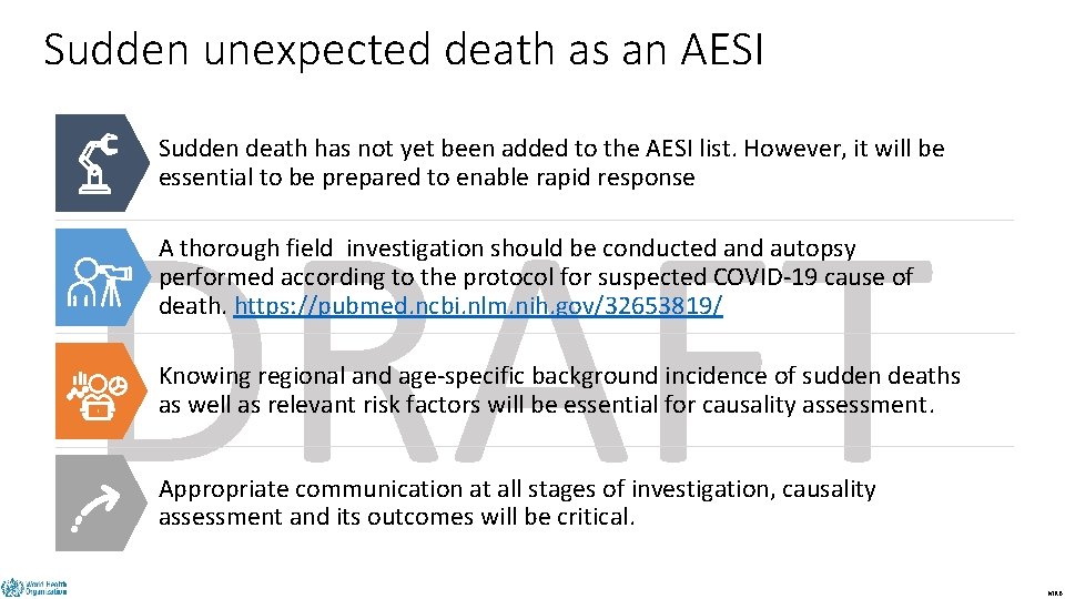 Sudden unexpected death as an AESI Sudden death has not yet been added to
