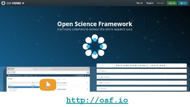 http: //osf. io 