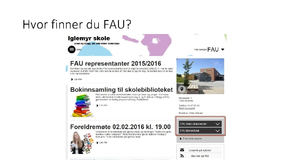 Hvor finner du FAU? 