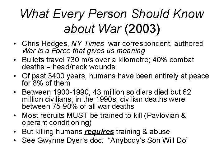 What Every Person Should Know about War (2003) • Chris Hedges, NY Times war