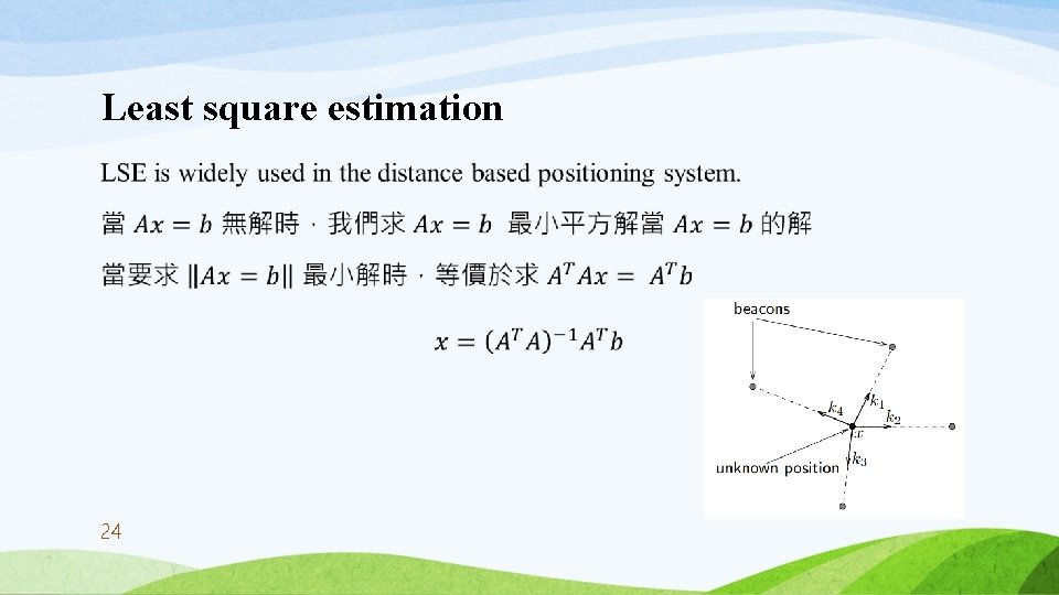 Least square estimation • 24 