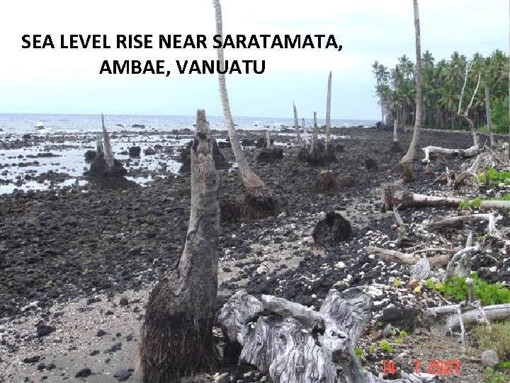 SEA LEVEL RISE NEAR SARATAMATA, AMBAE, VANUATU 