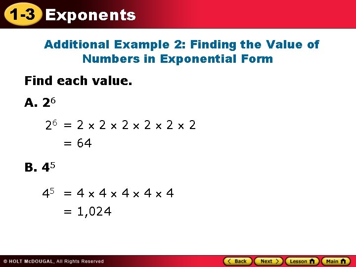 1 -3 Exponents Additional Example 2: Finding the Value of Numbers in Exponential Form