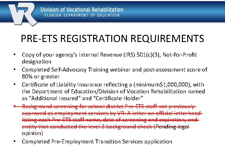 PRE-ETS REGISTRATION REQUIREMENTS • Copy of your agency's Internal Revenue (IRS) 501(c)(3), Not-for-Profit designation