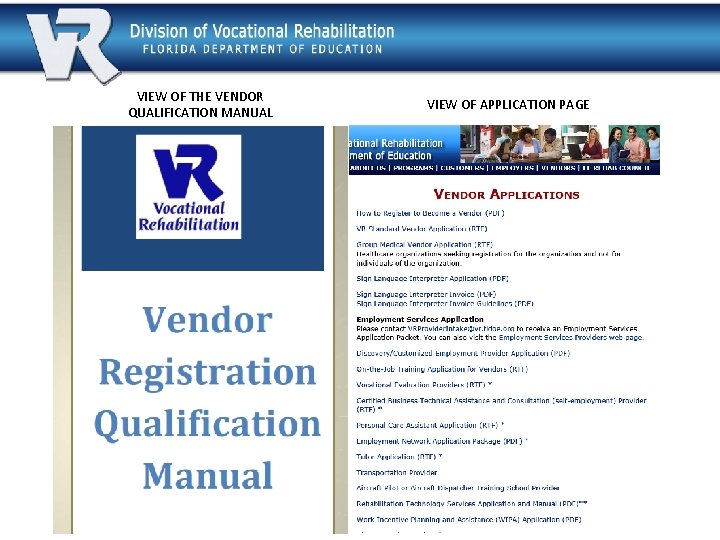 VIEW OF THE VENDOR QUALIFICATION MANUAL VIEW OF APPLICATION PAGE 
