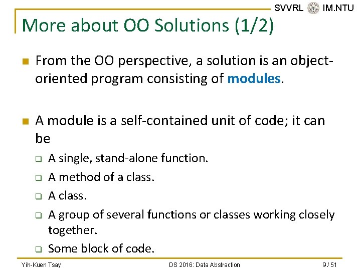 More about OO Solutions (1/2) n n SVVRL @ IM. NTU From the OO