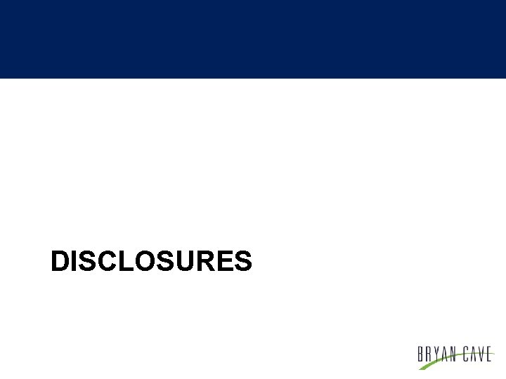 DISCLOSURES 