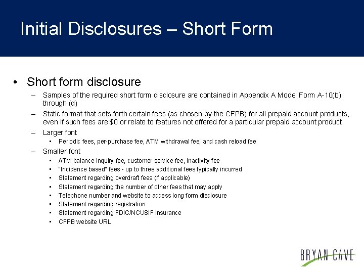 Initial Disclosures – Short Form • Short form disclosure – Samples of the required