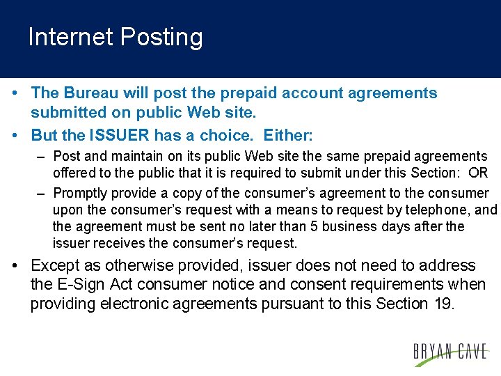 Internet Posting • The Bureau will post the prepaid account agreements submitted on public