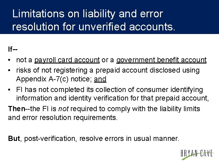 Limitations on liability and error resolution for unverified accounts. If- • not a payroll