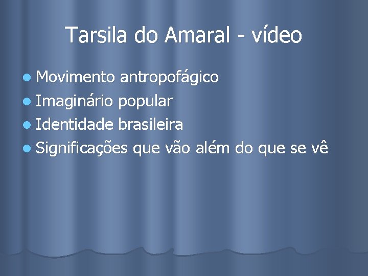 Tarsila do Amaral - vídeo l Movimento antropofágico l Imaginário popular l Identidade brasileira