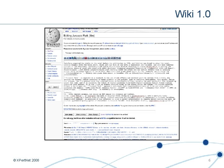 Wiki 1. 0 © XPert. Net 2008 6 