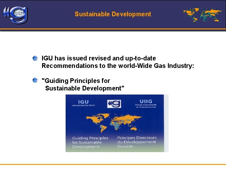 Sustainable Development IGU has issued revised and up-to-date Recommendations to the world-Wide Gas Industry: