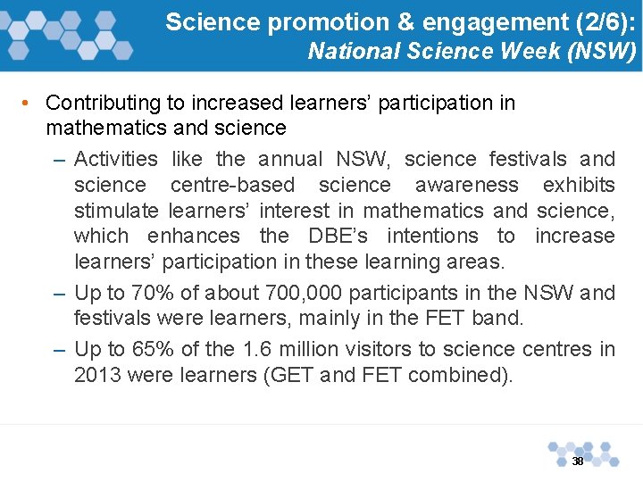 Science promotion & engagement (2/6): National Science Week (NSW) • Contributing to increased learners’