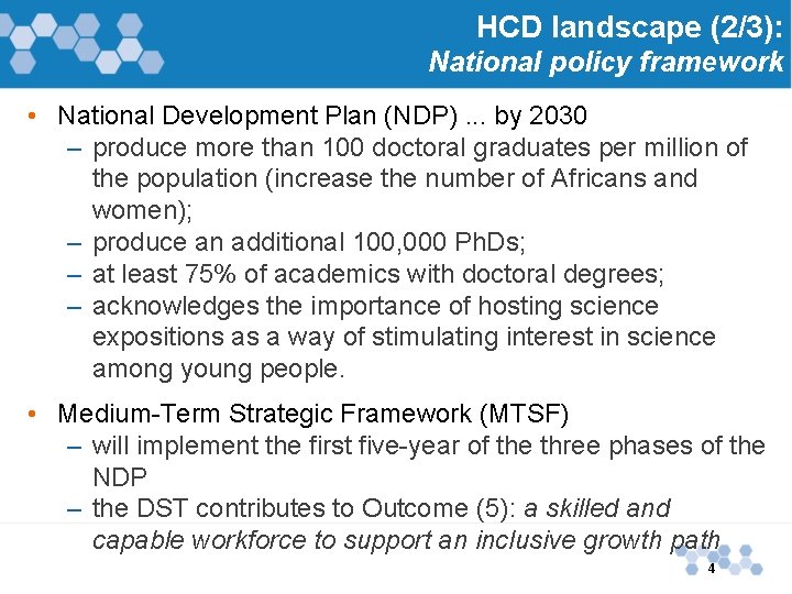 HCD landscape (2/3): National policy framework • National Development Plan (NDP). . . by
