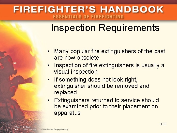 Inspection Requirements • Many popular fire extinguishers of the past are now obsolete •