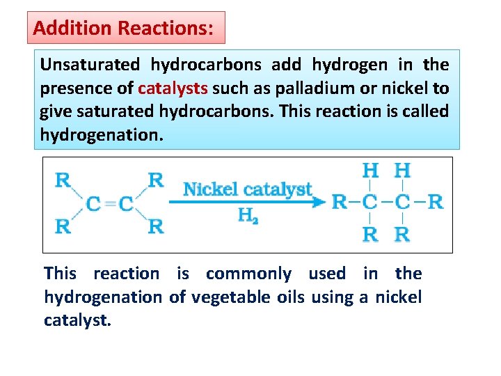 Addition Reactions: Unsaturated hydrocarbons add hydrogen in the presence of catalysts such as palladium