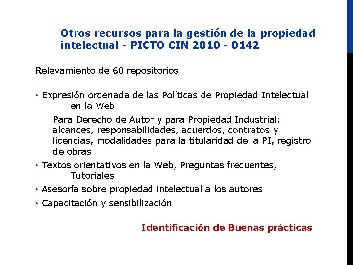 Otros recursos para la gestión de la propiedad intelectual - PICTO CIN 2010 -