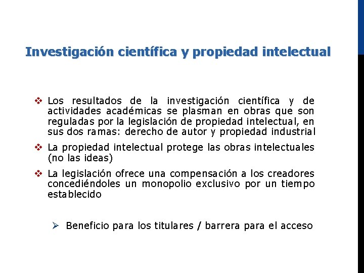 Investigación científica y propiedad intelectual v Los resultados de la investigación científica y de