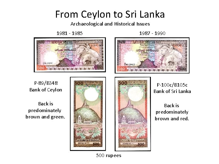 From Ceylon to Sri Lanka Archaeological and Historical Issues 1981 - 1985 1987 -