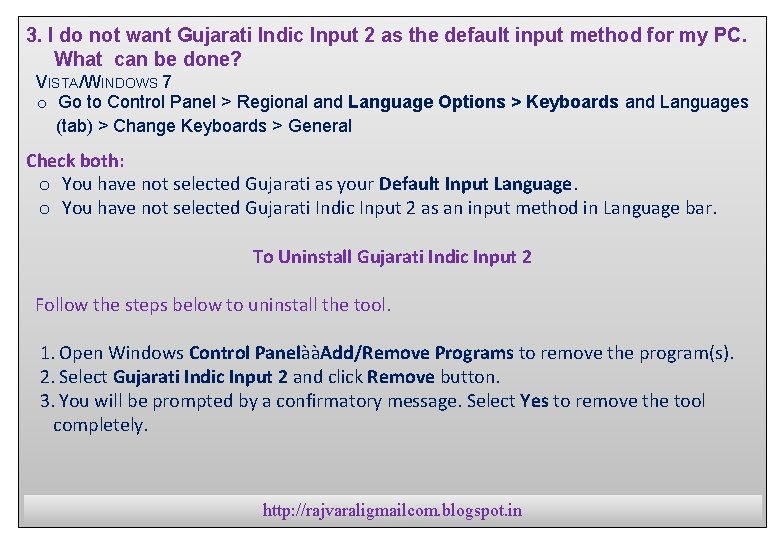 3. I do not want Gujarati Indic Input 2 as the default input method