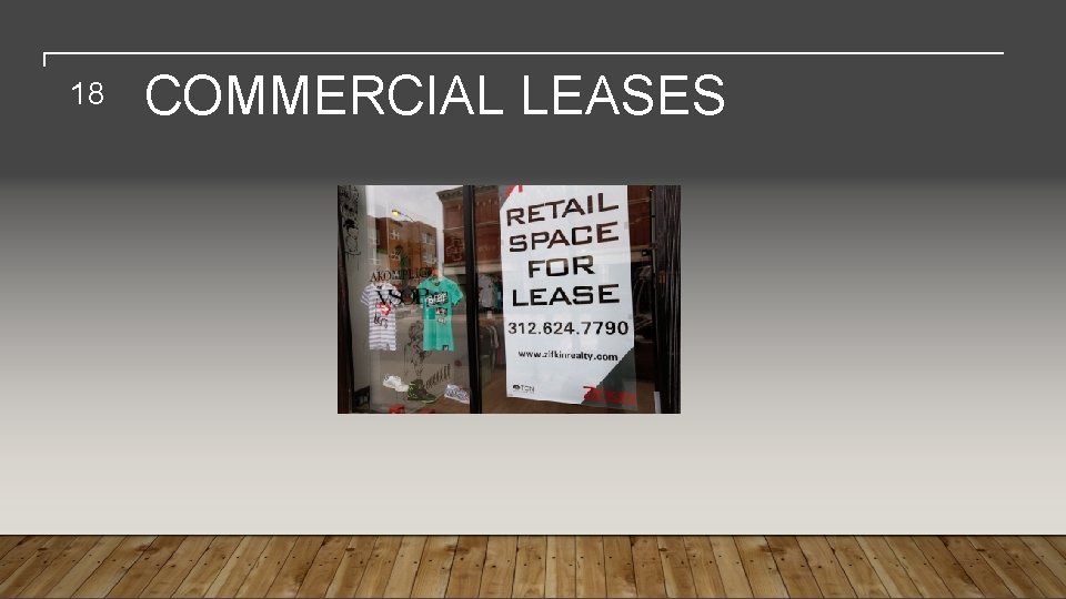 18 COMMERCIAL LEASES 