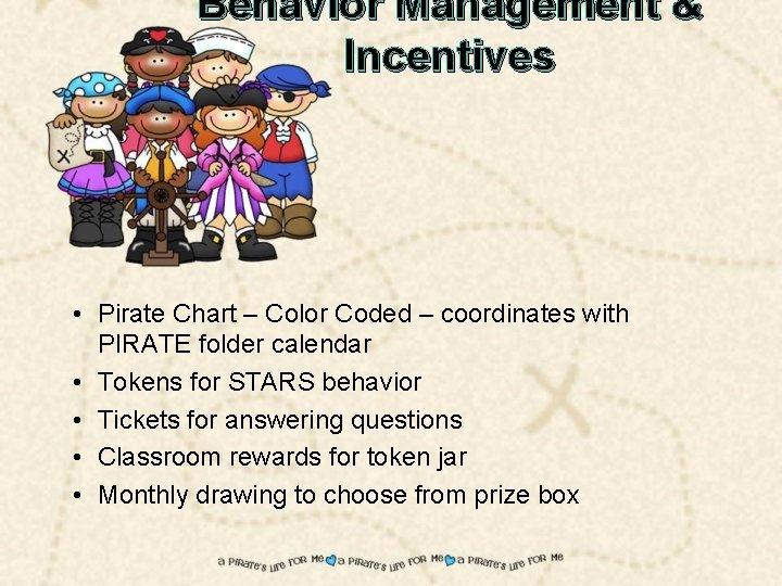 Behavior Management & Incentives • Pirate Chart – Color Coded – coordinates with PIRATE