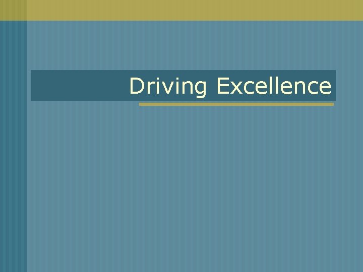 Driving Excellence 