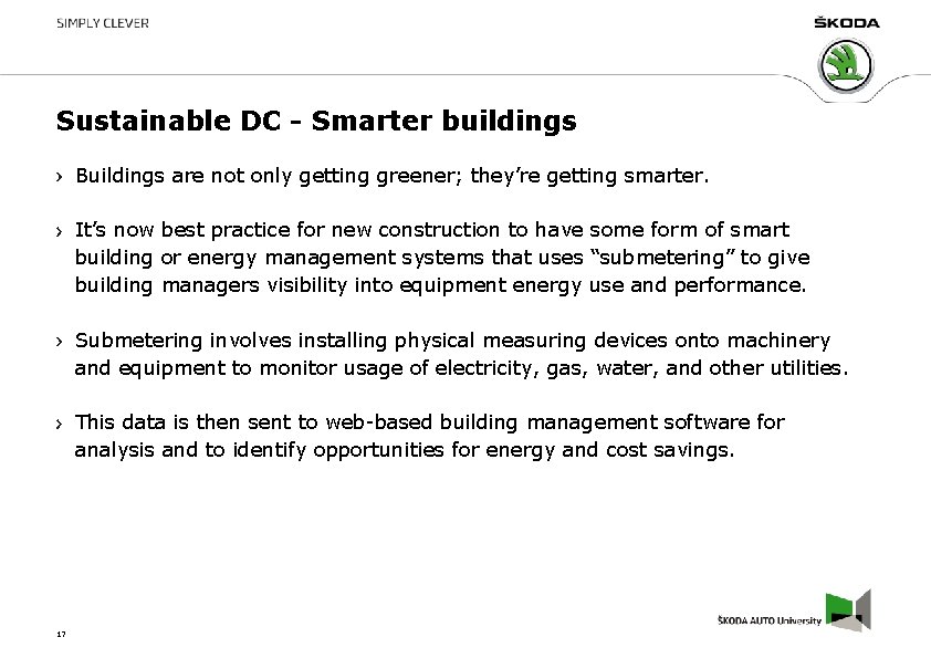 Sustainable DC - Smarter buildings Buildings are not only getting greener; they’re getting smarter.