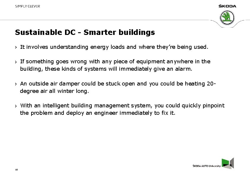Sustainable DC - Smarter buildings It involves understanding energy loads and where they’re being