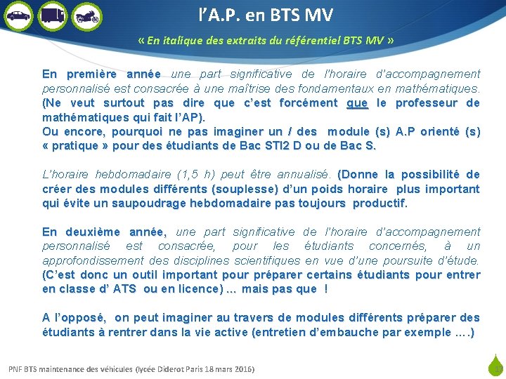 l’A. P. en BTS MV « En italique des extraits du référentiel BTS MV