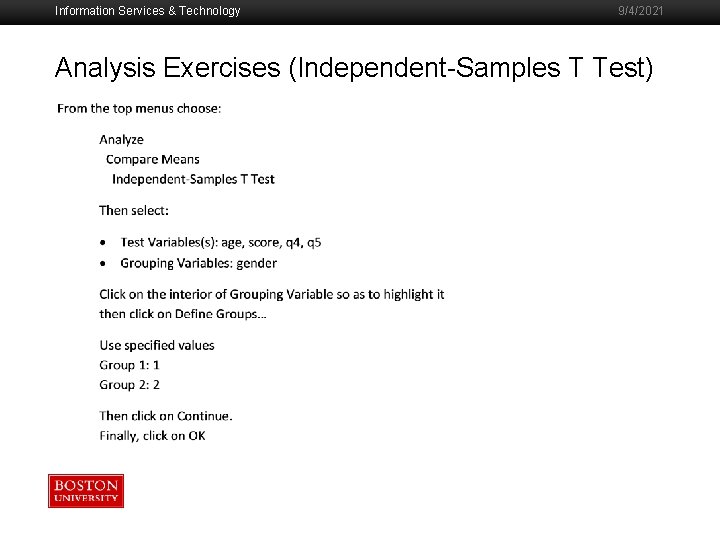 Information Services & Technology 9/4/2021 Analysis Exercises (Independent-Samples T Test) 