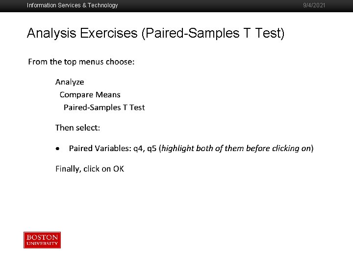 Information Services & Technology Analysis Exercises (Paired-Samples T Test) 9/4/2021 