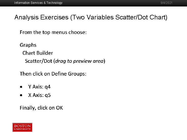 Information Services & Technology 9/4/2021 Analysis Exercises (Two Variables Scatter/Dot Chart) 