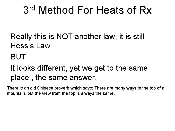 rd 3 Method For Heats of Rx Really this is NOT another law, it