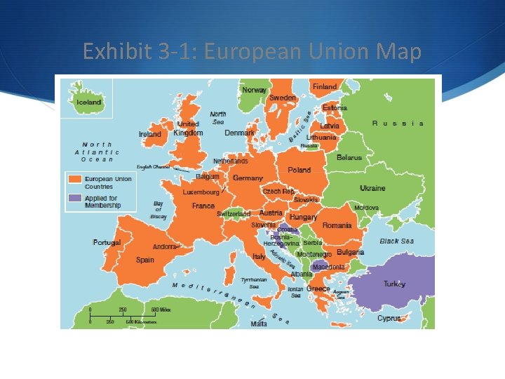 Exhibit 3 -1: European Union Map 
