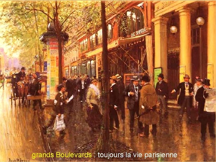 grands Boulevards : toujours la vie parisienne 