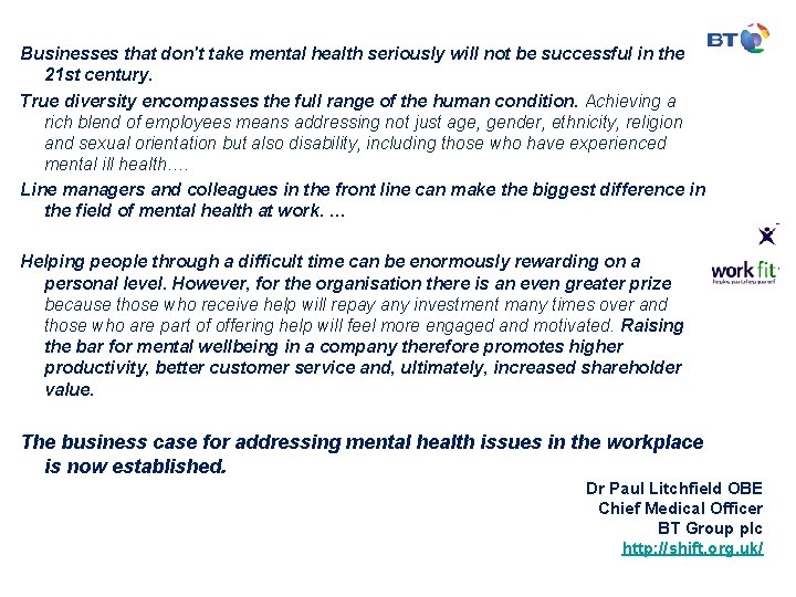Businesses that don't take mental health seriously will not be successful in the 21
