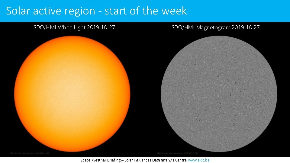 Solar active region - start of the week SDO/HMI White Light 2019 -10 -27