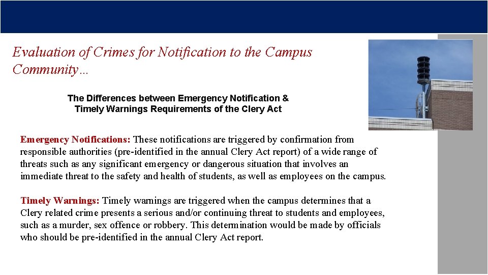 Evaluation of Crimes for Notification to the Campus Community… The Differences between Emergency Notification