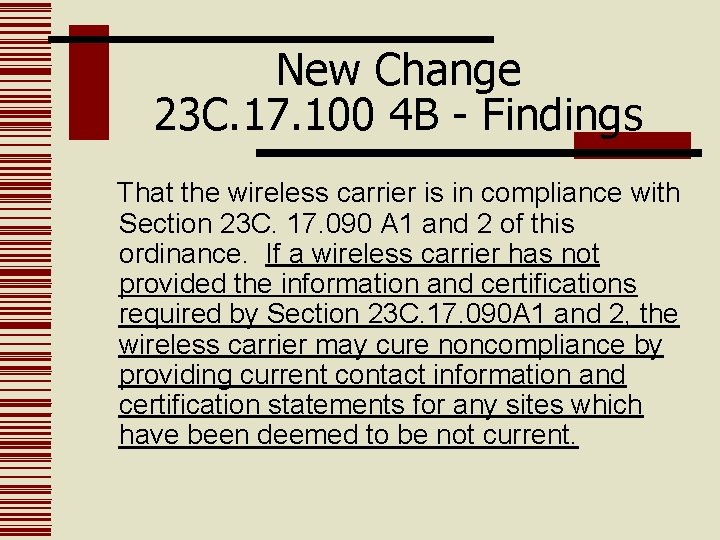 New Change 23 C. 17. 100 4 B - Findings That the wireless carrier