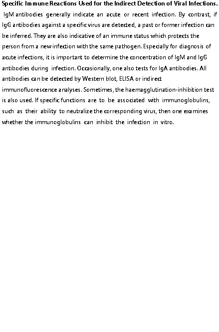 Specific Immune Reactions Used for the Indirect Detection of Viral Infections. Ig. M antibodies