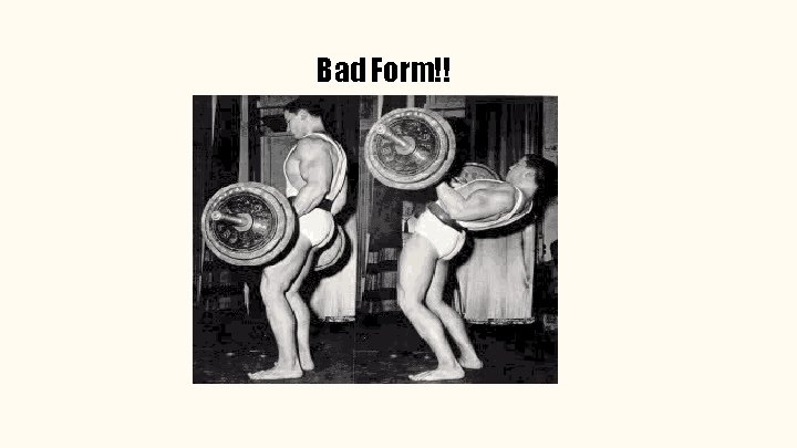 Bad Form!! 