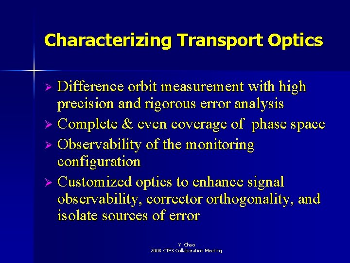 Characterizing Transport Optics Difference orbit measurement with high precision and rigorous error analysis Ø