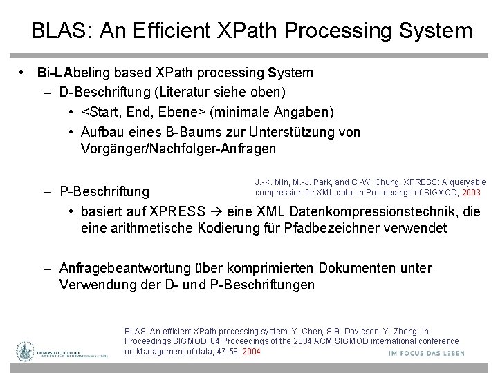 BLAS: An Efficient XPath Processing System • Bi-LAbeling based XPath processing System – D-Beschriftung