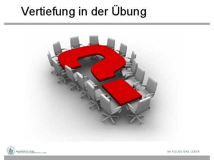 Vertiefung in der Übung 