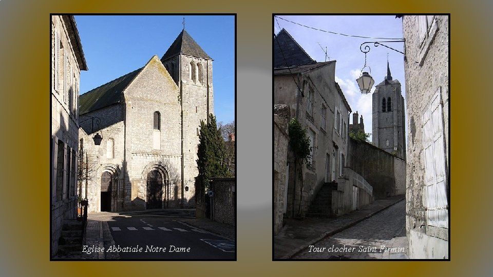 Eglise Abbatiale Notre Dame Tour clocher Saint Firmin 