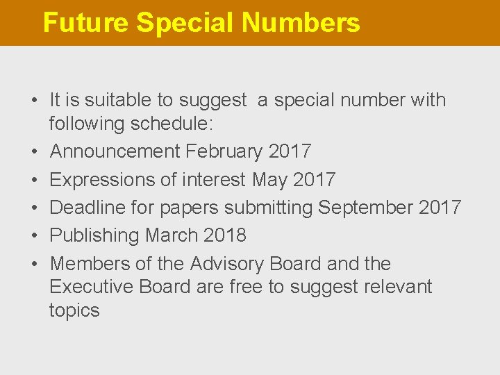 Future Special Numbers • It is suitable to suggest a special number with following