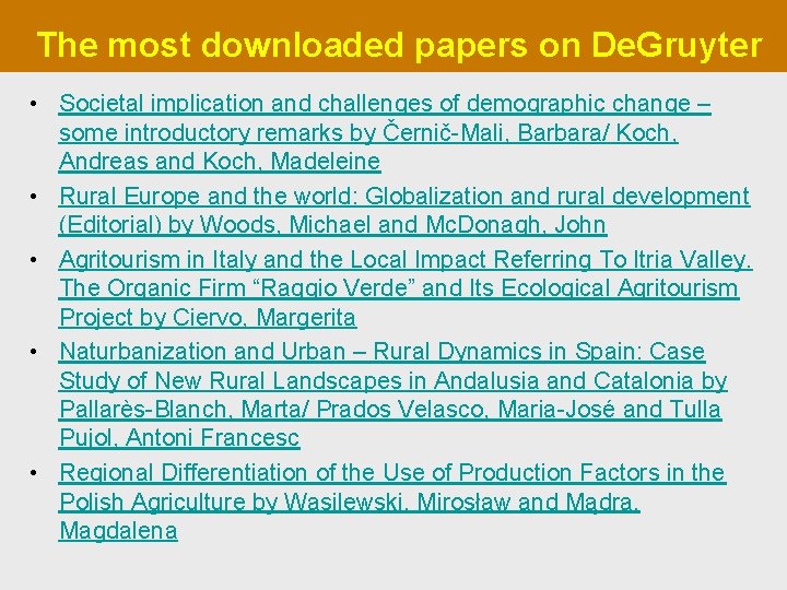 The most downloaded papers on De. Gruyter • Societal implication and challenges of demographic