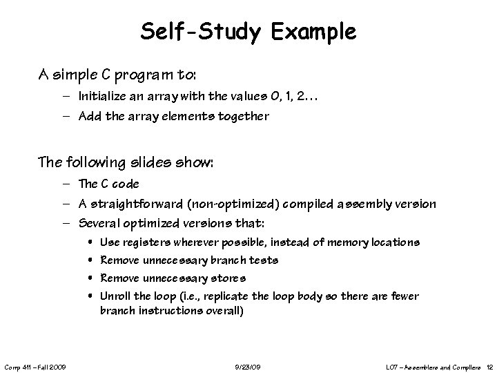 Self-Study Example A simple C program to: – Initialize an array with the values